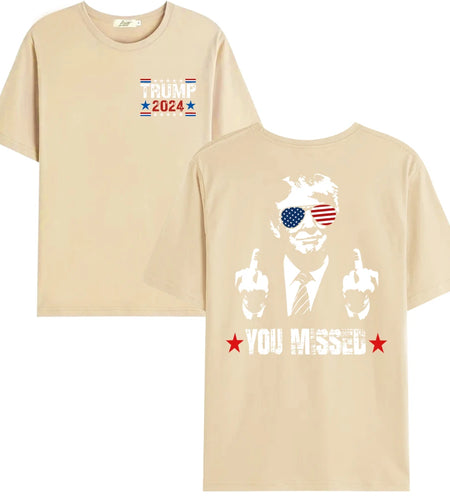 You Missed Trump 2024 US American Flag T-Shirt, Trump 2024 T-Shirt, Trump Shirt Trump You Missed Tshirt
