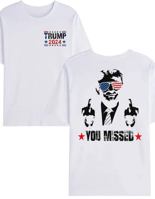 Load image into Gallery viewer, You Missed Trump 2024 US American Flag T-Shirt, Trump 2024 T-Shirt, Trump Shirt Trump You Missed Tshirt
